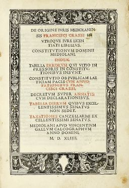 Constitutiones dominii Mediolanensis. Diritto, Storia, Storia locale, Storia, Diritto e Politica, Storia, Diritto e Politica, Storia, Diritto e Politica  Francesco Grassi  - Auction Books, autographs & manuscripts - Libreria Antiquaria Gonnelli - Casa d'Aste - Gonnelli Casa d'Aste