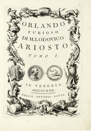  Ariosto Ludovico : Orlando furioso. Tomo I (-IV).  Pietro Antonio Novelli  (Venezia, 1729 - 1804), Giuliano Zuliani, Ferdinando Fambrini  (attivo a Lucca, 1764 ? 1780, ), Giacomo Leonardis  (1723 - 1794)  - Asta Libri, autografi e manoscritti - Libreria Antiquaria Gonnelli - Casa d'Aste - Gonnelli Casa d'Aste