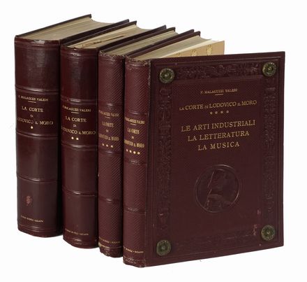  Malaguzzi Valeri Francesco : La corte di Lodovico il Moro. Bramante e Leonardo  [..]