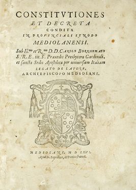 Constitutiones et decreta condita in provinciali Synodo Mediolanensi.  - Asta Libri,  [..]