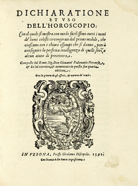  Padovani Giovanni : Dichiaratione et uso dell'horoscopio; con il quale si mostra con modo facilissimo tutti i moti de'lumi celesti circongirati dal primo mobile... Gnomonica - Meridiane e Orologi, Scienze tecniche e matematiche, Scienze tecniche e matematiche  - Auction Books, autographs & manuscripts - Libreria Antiquaria Gonnelli - Casa d'Aste - Gonnelli Casa d'Aste