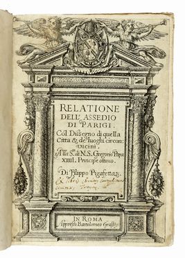  Pigafetta Filippo : Relatione dell'assedio di Parigi.  - Asta Libri, autografi  [..]