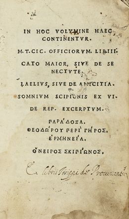  Cicero Marcus Tullius : In hoc volumine haec continentur. [...] Lib. III Cato maior, siue De senectute... Classici, Legatura, Letteratura, Collezionismo e Bibliografia  - Auction Books, autographs & manuscripts - Libreria Antiquaria Gonnelli - Casa d'Aste - Gonnelli Casa d'Aste