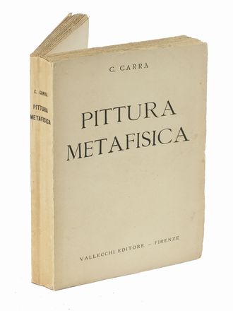  Carrà Carlo : Pittura metafisica. Futurismo, Arte  - Auction Books, autographs & manuscripts - Libreria Antiquaria Gonnelli - Casa d'Aste - Gonnelli Casa d'Aste