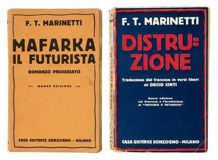  Marinetti Filippo Tommaso : Mafarka il Futurista. Romanzo processato.  - Asta Libri, autografi e manoscritti - Libreria Antiquaria Gonnelli - Casa d'Aste - Gonnelli Casa d'Aste