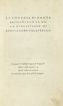  Alighieri Dante : La Commedia [...] con la nova esposizione di Alessandro Vellutello.  [..]