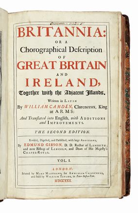  Camden William : Britannia: or a Chorographical Description of Great Britain and Ireland... the second edition. Vol I (-II).  - Asta Libri, autografi e manoscritti - Libreria Antiquaria Gonnelli - Casa d'Aste - Gonnelli Casa d'Aste