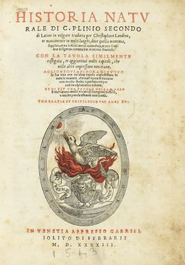  Plinius Secundus Gaius : Historia naturale [...] di latino in volgare tradotta per Christophoro Landino.  Cristoforo Landino  - Asta Libri, autografi e manoscritti - Libreria Antiquaria Gonnelli - Casa d'Aste - Gonnelli Casa d'Aste