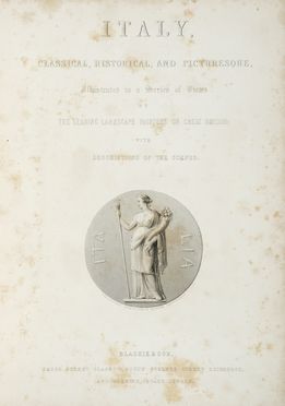  Mapei Camillo : Italy classical, historical and picturesque...  - Asta Libri, autografi e manoscritti - Libreria Antiquaria Gonnelli - Casa d'Aste - Gonnelli Casa d'Aste