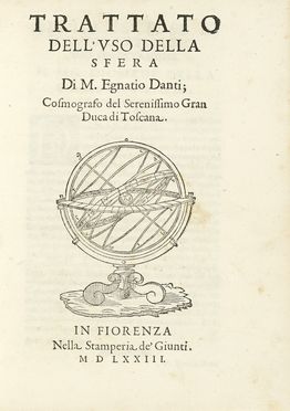  Danti Egnazio : Trattato dell'uso della sfera.  - Asta Libri, autografi e manoscritti  [..]
