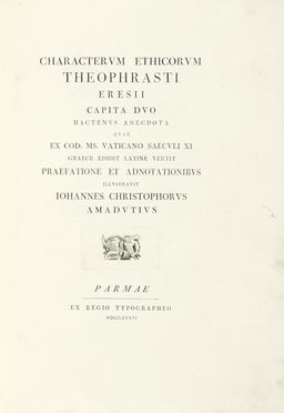  Theophrastus : Characterum ethicorum. Bodoni, Collezionismo e Bibliografia  - Auction  [..]