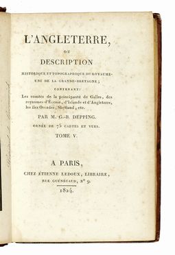  Depping Georges-Bernard : L'Angleterre ou description historique et topographique du Royaume Uni de la Grande Bretagne... Tome I (-III). Geografia e viaggi  David Hume  - Auction Books, autographs & manuscripts - Libreria Antiquaria Gonnelli - Casa d'Aste - Gonnelli Casa d'Aste