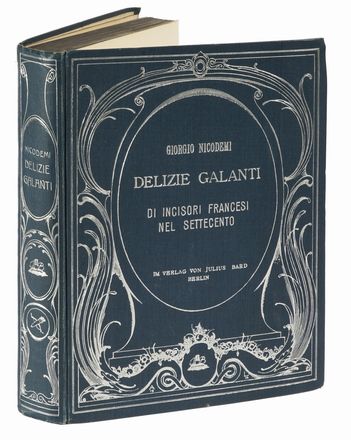  Nicodemi Giorgio : Delizie Galanti di incisori francesi nel settecento. Arte, Incisione, Erotica, Arte, Letteratura  - Auction Books, autographs & manuscripts - Libreria Antiquaria Gonnelli - Casa d'Aste - Gonnelli Casa d'Aste