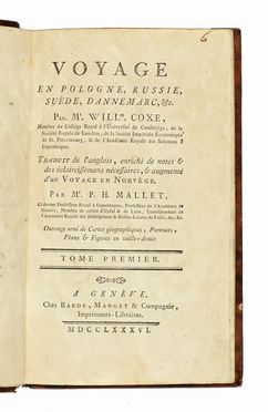  Coxe William : Voyage en Pologne, Russie, Sude, Dannemarc [...] Traduit de l'anglais... Tome premier (-troisieme). Geografia e viaggi, Storia locale, Storia, Diritto e Politica  Anatolio Demidoff  - Auction Books, autographs & manuscripts - Libreria Antiquaria Gonnelli - Casa d'Aste - Gonnelli Casa d'Aste