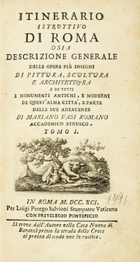  Vasi Mariano : Itinerario istruttivo di Roma o sia Descrizione generale delle opere  [..]