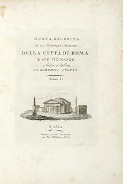  Pronti Domenico : Nuova raccolta di 100 Vedutine Antiche della citt di Roma e  [..]