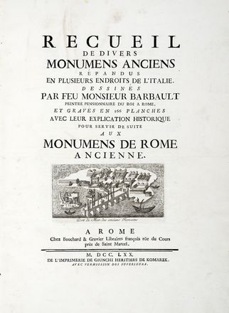  Barbault Jean : Les plus beaux Monuments de Rome ancienne ou Recueil des plus beaux  [..]