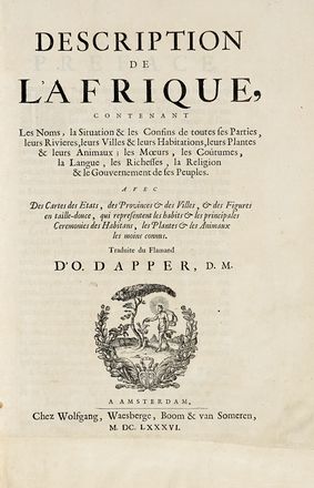  Dapper Olfert : Description de l'Afrique, contenant Les Noms, la Situation et les Confins de toutes ses Parties...  - Asta Libri, autografi e manoscritti - Libreria Antiquaria Gonnelli - Casa d'Aste - Gonnelli Casa d'Aste