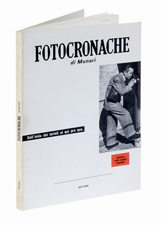  Munari Bruno : Fotocronache.  - Asta Libri, autografi e manoscritti - Libreria Antiquaria Gonnelli - Casa d'Aste - Gonnelli Casa d'Aste