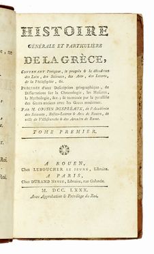  Cousin-Despraux Louis : Histoire gnrale et particulire de la Grece, contenant l'origine, le progrs & la dcadence des loix... Tome premire (-seizime).  - Asta Libri, autografi e manoscritti - Libreria Antiquaria Gonnelli - Casa d'Aste - Gonnelli Casa d'Aste
