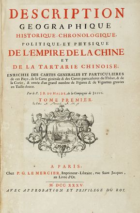  Du Halde Jean Baptiste : Description geographique historique, chronologique, politique,  [..]
