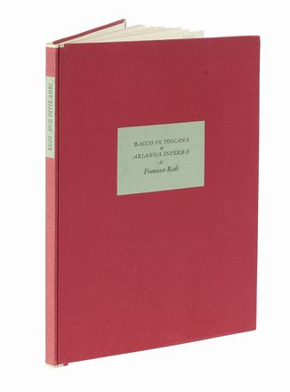  Redi Francesco : Bacco in Toscana & Arianna Inferma.  Pietro Annigoni  (Milano, 1910 - Firenze, 1988)  - Asta Libri, autografi e manoscritti - Libreria Antiquaria Gonnelli - Casa d'Aste - Gonnelli Casa d'Aste