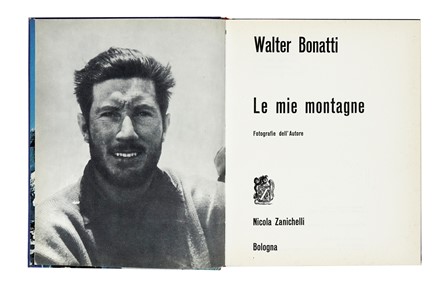  Bonatti Walter : Le mie montagne. Fotografie dell'Autore.  - Asta Libri a stampa dal XVI al XX secolo [ASTA A TEMPO - PARTE II] - Libreria Antiquaria Gonnelli - Casa d'Aste - Gonnelli Casa d'Aste