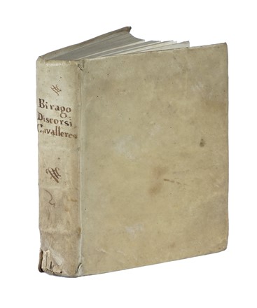  Birago Francesco : Li discorsi cavallereschi... Consigli cavallereschi [...] Libro primo (-secondo)... Decisioni cavalleresche...  - Asta Libri a stampa dal XVI al XX secolo [ASTA A TEMPO - PARTE II] - Libreria Antiquaria Gonnelli - Casa d'Aste - Gonnelli Casa d'Aste