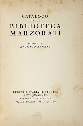 Catalogue d'une petite collection de livres rares et prcieux [...] provenant de la bibliothque de Feu M. le comte Archinto de Milan...  - Asta Libri a stampa dal XVI al XX secolo [ASTA A TEMPO - PARTE II] - Libreria Antiquaria Gonnelli - Casa d'Aste - Gonnelli Casa d'Aste