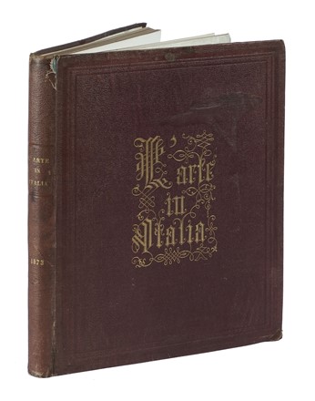  Biscarra Carlo Felice : L'arte in Italia. Rivista mensile di belle arti... Anno quinto. 1873.  - Asta Libri a stampa dal XVI al XX secolo [ASTA A TEMPO - PARTE II] - Libreria Antiquaria Gonnelli - Casa d'Aste - Gonnelli Casa d'Aste