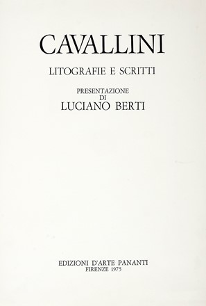  Berti Luciano : Cavallini litografie e scritti.  - Asta Libri a stampa dal XVI al XX secolo [ASTA A TEMPO - PARTE II] - Libreria Antiquaria Gonnelli - Casa d'Aste - Gonnelli Casa d'Aste