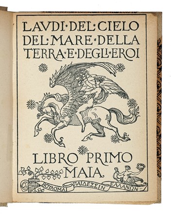  D'Annunzio Gabriele : Laudi del cielo del mare della terra e degli eroi. Libro primo (-quarto).  - Asta Libri a stampa dal XVI al XX secolo [ASTA A TEMPO - PARTE II] - Libreria Antiquaria Gonnelli - Casa d'Aste - Gonnelli Casa d'Aste