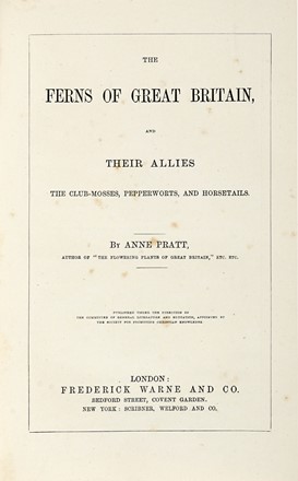  Pratt Anne : The Ferns of Great Britain and Their Allies...  Rudyard Kipling  - Asta Libri a stampa dal XVI al XX secolo [ASTA A TEMPO - PARTE II] - Libreria Antiquaria Gonnelli - Casa d'Aste - Gonnelli Casa d'Aste