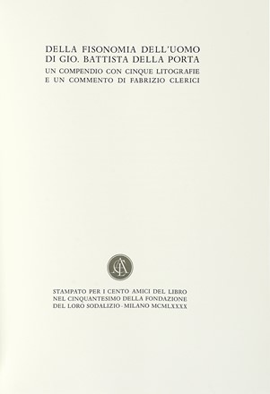  Della Porta Giovan Battista : Della fisionomia dell'uomo [...]. Un compendio con 5 litografie e un commento di Fabrizio Clerici. Bodoni, Mardersteig, Libro d'Artista, Collezionismo e Bibliografia, Collezionismo e Bibliografia, Collezionismo e Bibliografia  Fabrizio Clerici  (Milano, 1913 - Roma, 1993)  - Auction Autographs and manuscripts, Futurism, Modern editions and Art books [I PART] - Libreria Antiquaria Gonnelli - Casa d'Aste - Gonnelli Casa d'Aste