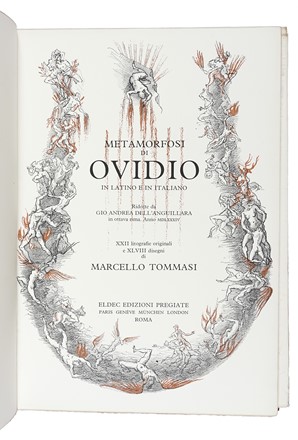  Ovidius Naso Publius : Metamorfosi [...] in latino e in italiano. Ridotte da Gio. Andrea dell'Anguillara in ottava rima 1584. XXII litografie originali e XLVIII disegni di Marcello Tommasi.  Marcello Tommasi  (Pietrasanta, 1928 - Lido di Camaiore, 2008), Giovanni Andrea Anguillara (dell')  - Asta Autografi e manoscritti, Futurismo, libri del Novecento e libri d'artista [Parte I] - Libreria Antiquaria Gonnelli - Casa d'Aste - Gonnelli Casa d'Aste