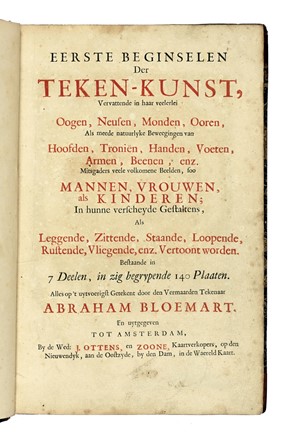  Bloemaert Abraham : Eerste beginselen der teken-kunst, vervattende in haar veelerlei oogen, neusen, monden, ooren, als meede natuurlyke beweegingen van hoofden, troniën, handen, voeten, armen, beenen, enz. Arte  - Auction Books from XV to XIX Century [II Part] - Libreria Antiquaria Gonnelli - Casa d'Aste - Gonnelli Casa d'Aste