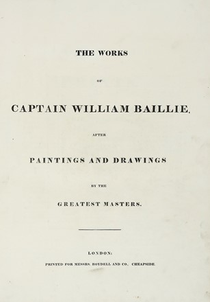  Baillie William : The Works [...] After Paintings and Drawings by the Greatest Masters.  Rembrandt Harmenszoon van Rijn  (Leida,, 1606 - Amsterdam,, 1669), Pieter Paul Rubens  (Siegen, 1577 - Anversa, 1640), Francesco Mazzola (detto il Parmigianino)  (Parma, 1503 - Casalmaggiore, 1540), Giovanni Francesco Barbieri (detto il Guercino)  (Cento, 1591 - Bologna, 1666)  - Asta Libri a stampa dal XV al XIX secolo [Parte II] - Libreria Antiquaria Gonnelli - Casa d'Aste - Gonnelli Casa d'Aste