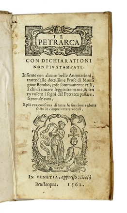  Petrarca Francesco : Il Petrarca con dichiarationi non piu stampate. Classici, Letteratura italiana, Letteratura, Letteratura  - Auction Books from XV to XIX Century [II Part] - Libreria Antiquaria Gonnelli - Casa d'Aste - Gonnelli Casa d'Aste
