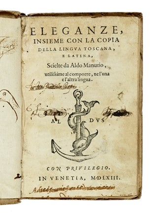  Manuzio Aldo : Eleganze, insieme con la copia della lingua toscana, e latina... Classici, Lingua italiana e dialetto, Letteratura, Letteratura  Benedetto Buonmattei  - Auction Books from XV to XIX Century [II Part] - Libreria Antiquaria Gonnelli - Casa d'Aste - Gonnelli Casa d'Aste