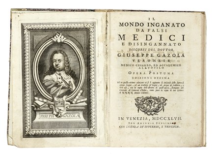  Gazola Giuseppe : Il mondo inganato da falsi medici e disingannato... Medicina  Arcangelo Spedalieri, Giacomo Barzellotti, Antonio Catellacci  - Auction Books from XV to XIX Century [II Part] - Libreria Antiquaria Gonnelli - Casa d'Aste - Gonnelli Casa d'Aste