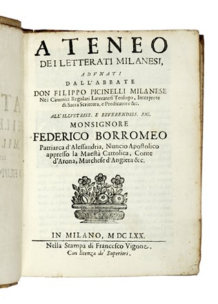  Picinelli Filippo : Ateneo dei letterati milanesi... Storia locale, Storia, Diritto e Politica  - Auction Books from XV to XIX Century [II Part] - Libreria Antiquaria Gonnelli - Casa d'Aste - Gonnelli Casa d'Aste