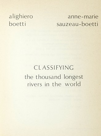  Boetti Alighiero : Classifying the thousand longest rivers in the world.  - Asta Autografi e manoscritti, Futurismo, libri del Novecento e libri d'artista [Parte I] - Libreria Antiquaria Gonnelli - Casa d'Aste - Gonnelli Casa d'Aste