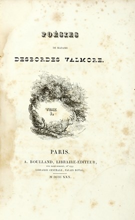  Desbordes Valmore Marceline : Poesies. Tome I (-II).  Henri Bonaventure Monnier, Tony Johannot  - Asta Libri a stampa dal XV al XIX secolo [Parte II] - Libreria Antiquaria Gonnelli - Casa d'Aste - Gonnelli Casa d'Aste