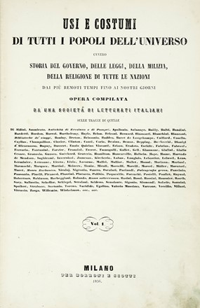 Usi e costumi di tutti i popoli dell'universo, ovvero Storia del governo, delle leggi, della milizia, della religione di tutte le nazioni... Geografia e viaggi, Costume e moda, Figurato, Arte, Collezionismo e Bibliografia  - Auction Books from XV to XIX Century [II Part] - Libreria Antiquaria Gonnelli - Casa d'Aste - Gonnelli Casa d'Aste