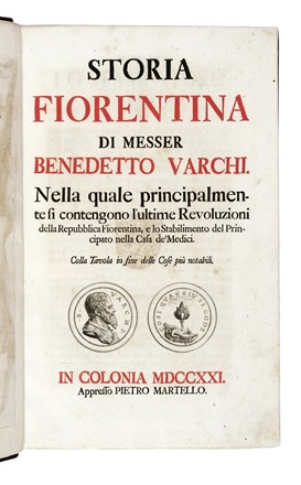  Varchi Benedetto : Storia fiorentina. Nella quale principalmente si contengono l'ultime revoluzioni della repubblica fiorentina, e lo stabilimento del principato nella casa de' Medici...  Bartolomeo Cavalcanti  (Firenze, 1503 - Padova, 1562)  - Asta Libri a stampa dal XV al XIX secolo [Parte II] - Libreria Antiquaria Gonnelli - Casa d'Aste - Gonnelli Casa d'Aste
