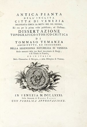  Temanza Tommaso : Antica pianta dell'inclita citta di Venezia delineata circa la met� del XII secolo, ed ora per la prima volta pubblicata, ed illustrata.  - Asta Libri a stampa dal XV al XIX secolo [Parte II] - Libreria Antiquaria Gonnelli - Casa d'Aste - Gonnelli Casa d'Aste