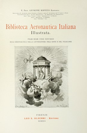  Boffito Giuseppe : Biblioteca aeronautica italiana illustrata. Precede uno studio sull'aeronautica nella letteratura nell'arte e nel folklore (-primo supplemento decennale, 1927-1936).  John Grand-Carteret  - Asta Autografi e manoscritti, Futurismo, libri del Novecento e libri d'artista [Parte I] - Libreria Antiquaria Gonnelli - Casa d'Aste - Gonnelli Casa d'Aste