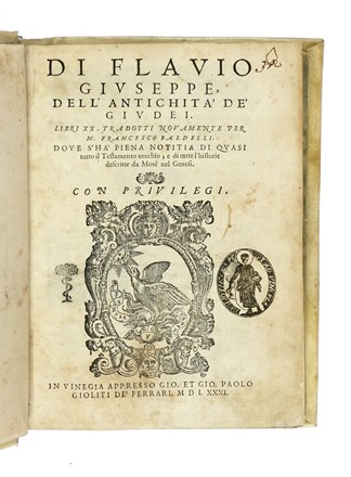  Iosephus Flavius : Dell'antichità de' Giudei. Libri XX... Ebraica e Judaica, Storia, Religione, Storia, Diritto e Politica  - Auction Books from XV to XIX Century [II Part] - Libreria Antiquaria Gonnelli - Casa d'Aste - Gonnelli Casa d'Aste