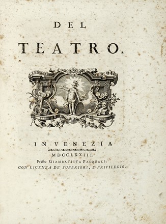  Milizia Francesco : Del teatro. Architettura, Teatro, Figurato, Musica, Teatro, Spettacolo, Collezionismo e Bibliografia  - Auction Books from XV to XIX Century [II Part] - Libreria Antiquaria Gonnelli - Casa d'Aste - Gonnelli Casa d'Aste