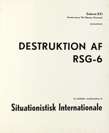 Destruktion AF rsg-6. En kollektiv manifestation af Situationistisk Internationale.  Michle Bernstein, Jeppesen Victor Martin, Jan Strijbosch, Guy-Ernest Debord  - Asta Autografi e manoscritti, Futurismo, libri del Novecento e libri d'artista [Parte I] - Libreria Antiquaria Gonnelli - Casa d'Aste - Gonnelli Casa d'Aste